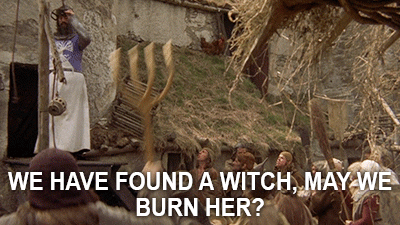 What do we do with witches - Imgur.gif